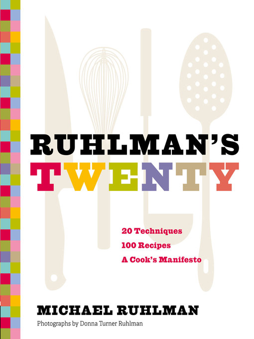 Title details for Ruhlman's Twenty by Michael Ruhlman - Wait list
